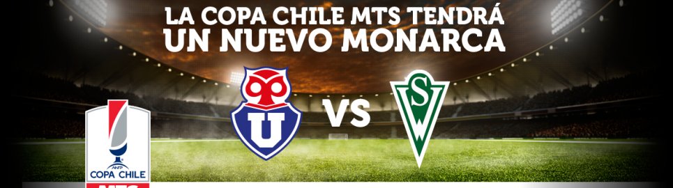 U. de Chile y Wanderers son los finalistas de la Copa Chile MTS